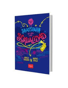 Skatepark Un Libro Sobre Sexualidad