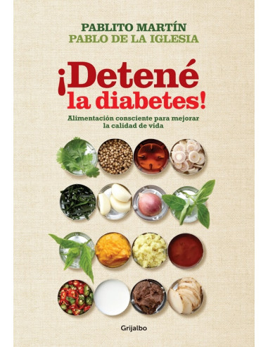 Detene La Diabetes
*alimentacion Consciente Para Mejorar La Calidad De Vida