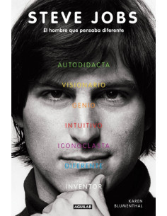 Steve Jobs
*el Hombre Que Pensaba Diferente