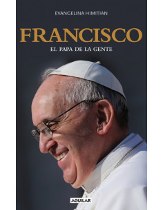Francisco El Papa De La Gente