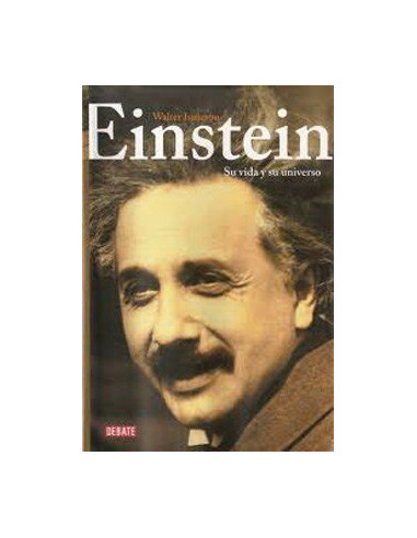 Einstein Su Vida Y Su Universo
