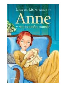 Anne Y Su Pequeño Mundo