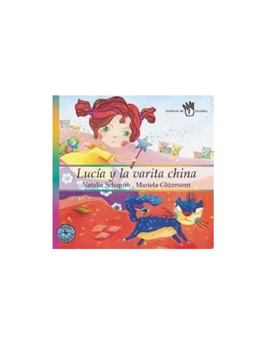Lucia Y La Varita China