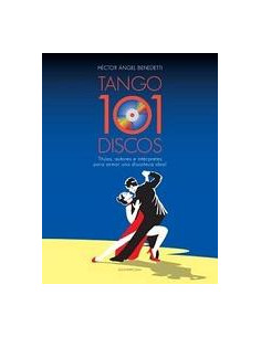 101 Discos De Tango Para La Discoteca