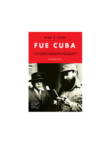 Fue Cuba
*la Infiltracion Cubano Sovietica Que Dio Origen A La Violencia Subversiva En Latinoamerica